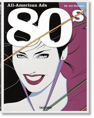 Steven Heller, Jim Heimann - All-American Ads of the 80s, Inbunden
