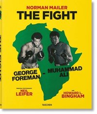 bokomslag Norman Mailer. Neil Leifer. Howard L. Bingham. The Fight