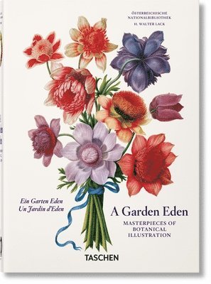 bokomslag A Garden Eden. Masterpieces of Botanical Illustration. 40th Ed.