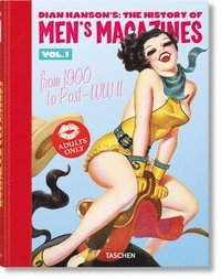 bokomslag Dian Hansons: The History of Mens Magazines. Vol. 1: From 1900 to Post-WWII