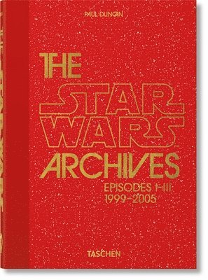 bokomslag The Star Wars Archives. 19992005. 40th Ed.