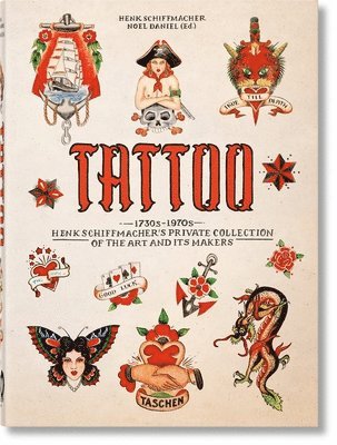 TATTOO. 1730s-1970s. Henk Schiffmachers Private Collection. 40th Ed. 1