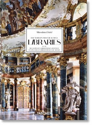 Massimo Listri. The Worlds Most Beautiful Libraries. 40th Ed. 1