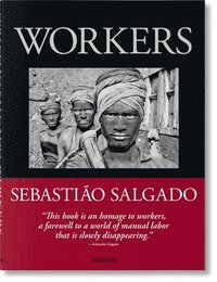 bokomslag Sebastio Salgado. Arbeiter. Zur Archologie des Industriezeitalters