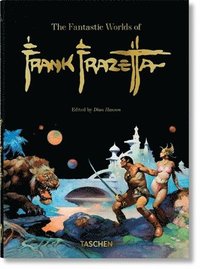 bokomslag The Fantastic Worlds of Frank Frazetta. 45th Ed.