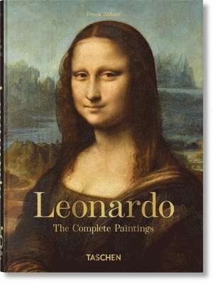 Frank Zöllner, Frank Zollner - Leonardo. The Complete Paintings. 45th Ed., Inbunden