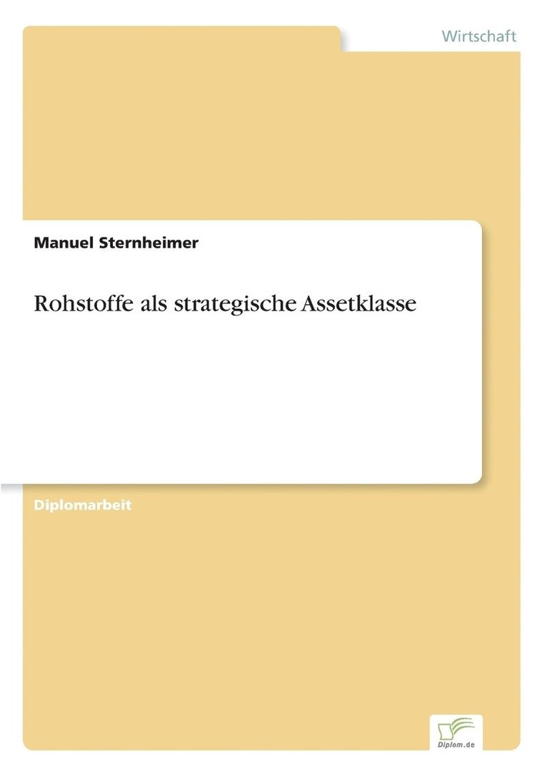 Rohstoffe als strategische Assetklasse 1