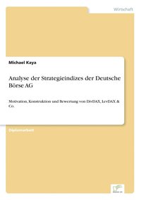 bokomslag Analyse der Strategieindizes der Deutsche Boerse AG