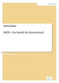 bokomslag REITS - Ein Modell fur Deutschland?