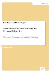 bokomslag Probleme des Wissenstransfers bei Personalfluktuation