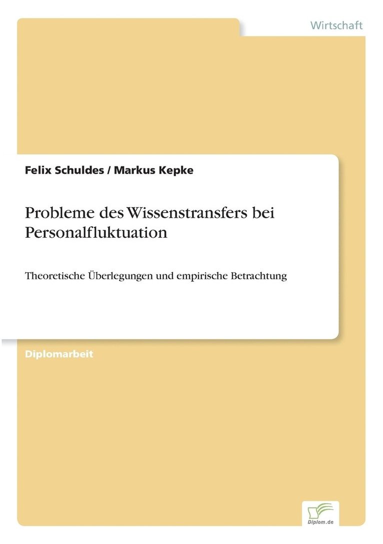 Probleme des Wissenstransfers bei Personalfluktuation 1