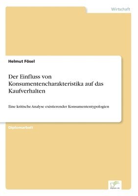 Der Einfluss von Konsumentencharakteristika auf das Kaufverhalten 1