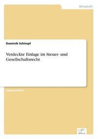 bokomslag Verdeckte Einlage im Steuer- und Gesellschaftsrecht