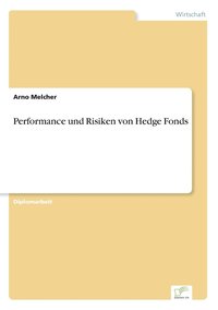 bokomslag Performance und Risiken von Hedge Fonds