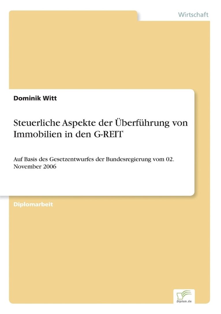 Steuerliche Aspekte der UEberfuhrung von Immobilien in den G-REIT 1