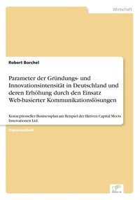 bokomslag Parameter der Grndungs- und Innovationsintensitt in Deutschland und deren Erhhung durch den Einsatz Web-basierter Kommunikationslsungen