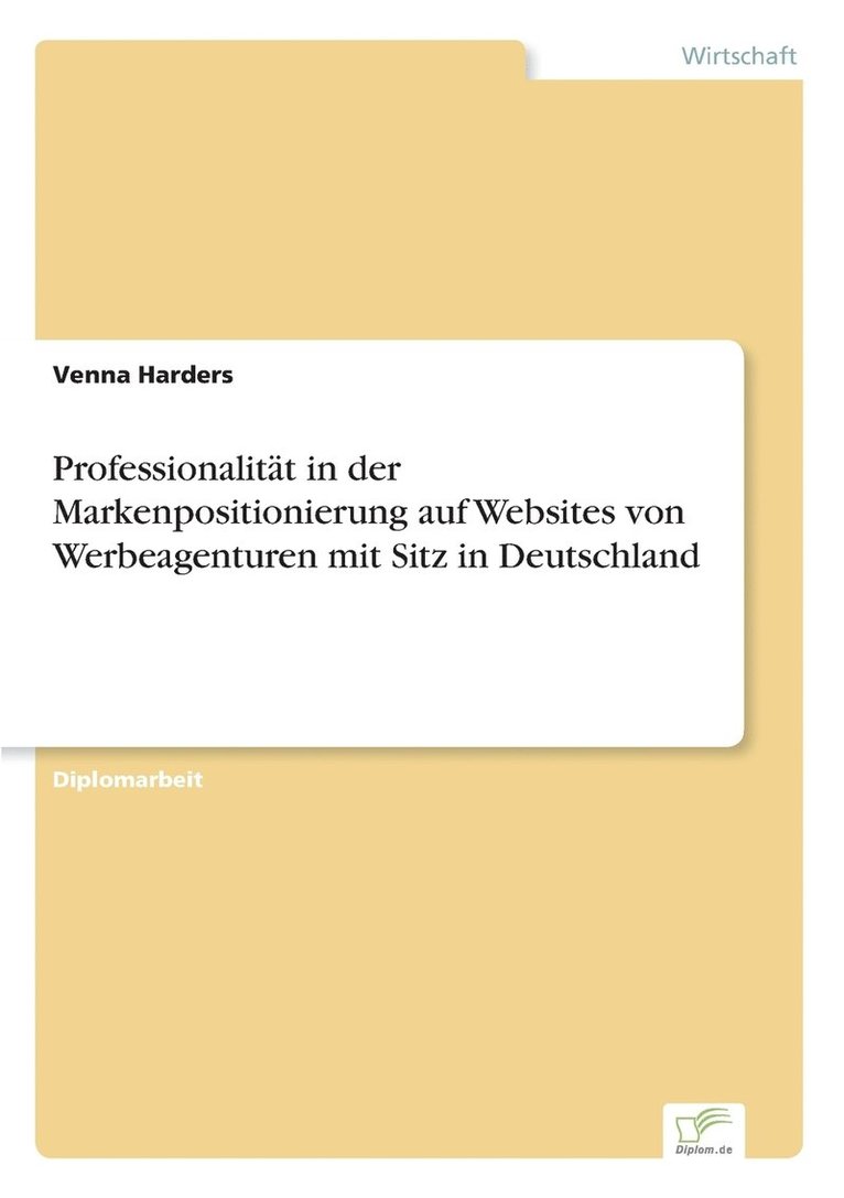 Professionalitat in der Markenpositionierung auf Websites von Werbeagenturen mit Sitz in Deutschland 1
