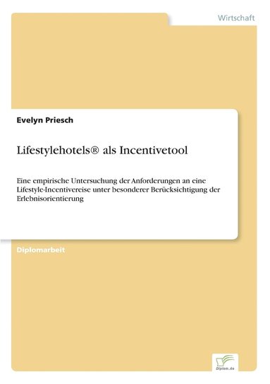 bokomslag Lifestylehotels(R) als Incentivetool