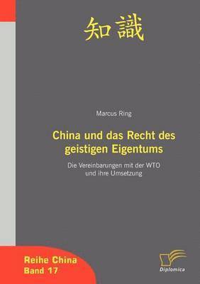 bokomslag China und das Recht des geistigen Eigentum