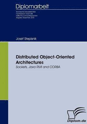 Distributed Object-Oriented Architectures 1