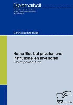 bokomslag Home Bias bei privaten und institutionellen Investoren