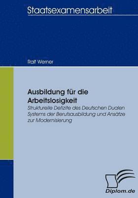 bokomslag Ausbildung fr die Arbeitslosigkeit