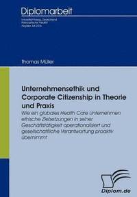 bokomslag Unternehmensethik und Corporate Citizenship