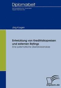 bokomslag Entwicklung von Kreditrisikopreisen und externen Ratings