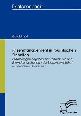 Krisenmanagement in touristischen Einheiten 1