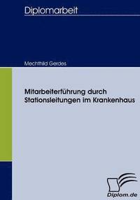 bokomslag Mitarbeiterfhrung durch Stationsleitungen im Krankenhaus