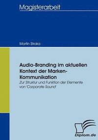 bokomslag Audio-Branding im aktuellen Kontext der Marken-Kommunikation