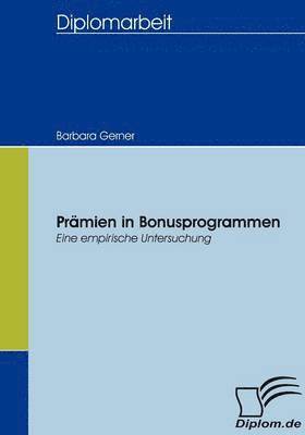 Barbara Gerner - Prämien in Bonusprogrammen, Häftad
