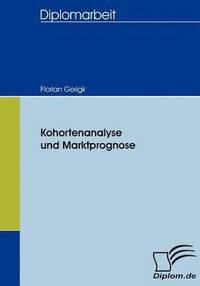 bokomslag Kohortenanalyse und Marktprognose