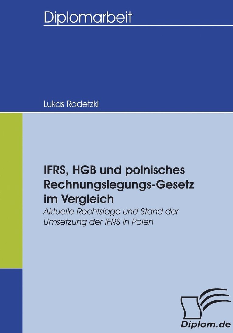 Lukas Radetzki - IFRS, HGB und polnisches Rechnungslegungs-Gesetz im Vergleich, Häftad