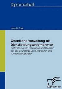 bokomslag ffentliche Verwaltung als Dienstleistungsunternehmen