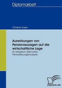 bokomslag Auswirkungen von Pensionszusagen auf die wirtschaftliche Lage