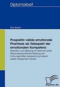 bokomslag Prospektiv valide emotionale Phantasie als Teilaspekt der emotionalen Kompetenz