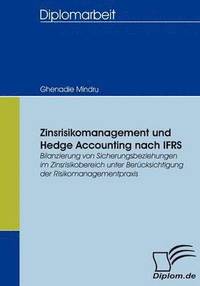 bokomslag Zinsrisikomanagement und Hedge Accounting nach IFRS