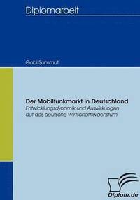 bokomslag Der Mobilfunkmarkt in Deutschland