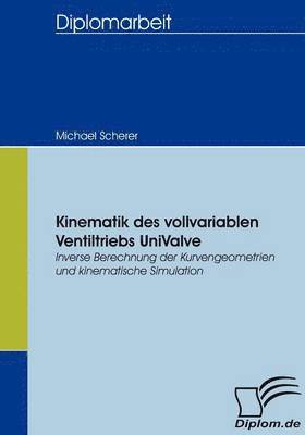 bokomslag Kinematik des vollvariablen Ventiltriebs UniValve