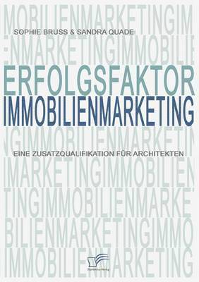 Erfolgsfaktor Immobilienmarketing 1