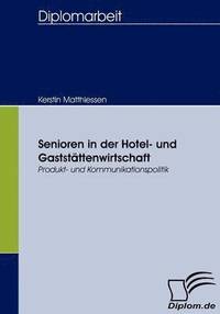 bokomslag Senioren in der Hotel- und Gaststättenwirtschaft
