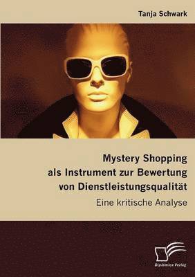 bokomslag Mystery Shopping als Instrument zur Bewertung von Dienstleistungsqualitt