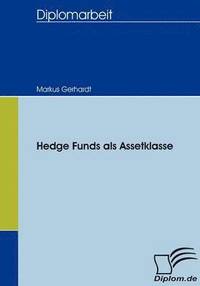 bokomslag Hedge Funds als Assetklasse