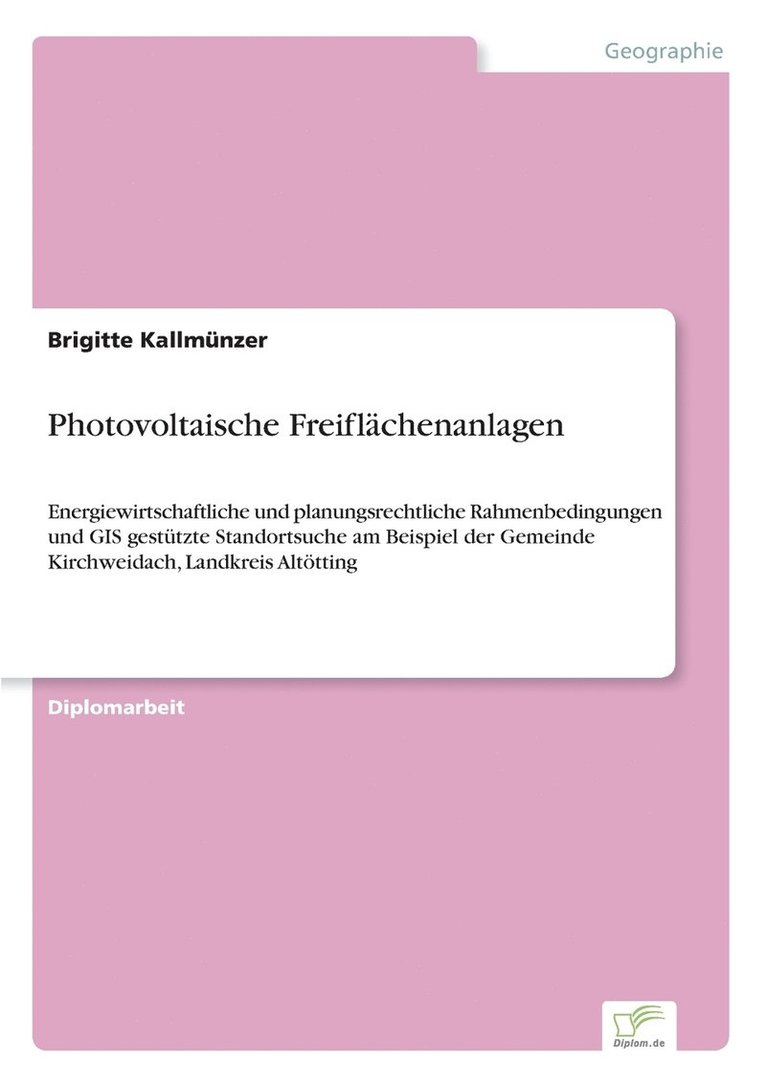 Photovoltaische Freiflächenanlagen 1