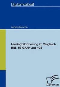 bokomslag Leasingbilanzierung im Vergleich IFRS, US-GAAP und HGB
