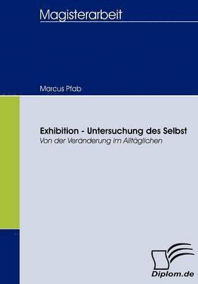 Exhibition - Untersuchung des Selbst 1