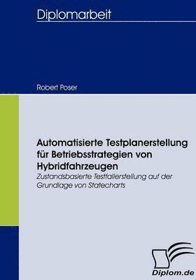 bokomslag Automatisierte Testplanerstellung fr Betriebsstrategien von Hybridfahrzeugen