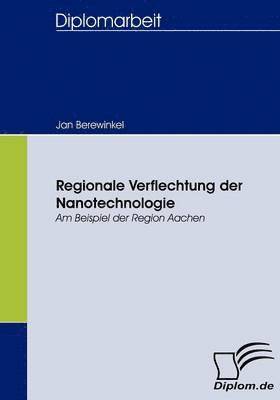 Regionale Verflechtung der Nanotechnologie 1