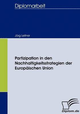 bokomslag Partizipation in den Nachhaltigkeitsstrategien der Europischen Union